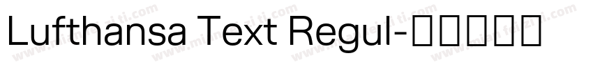 Lufthansa Text Regul字体转换
